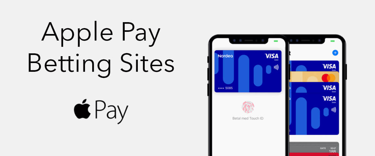 Apple Pay Betting Sites US