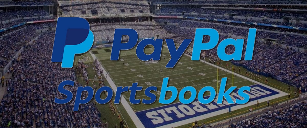 online sportsbooks who use paypal