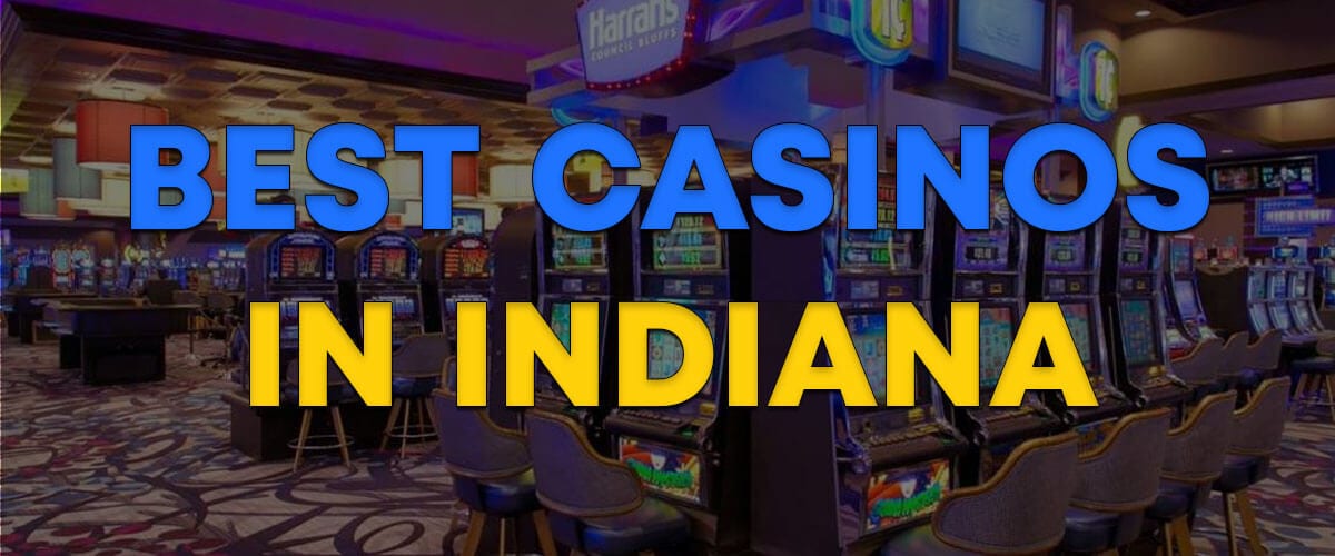 Casinos in Indiana