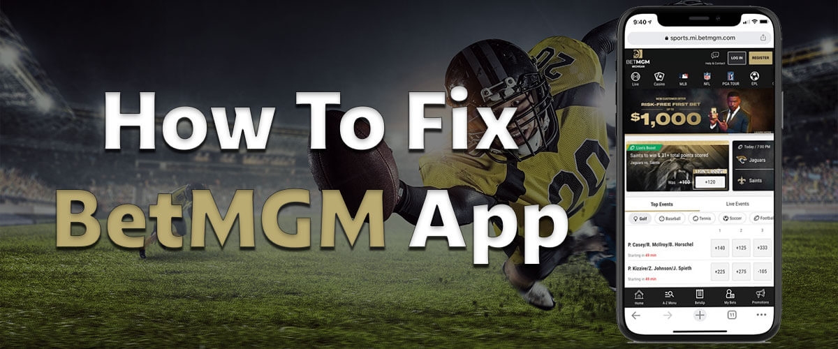 Fix BetMGM App