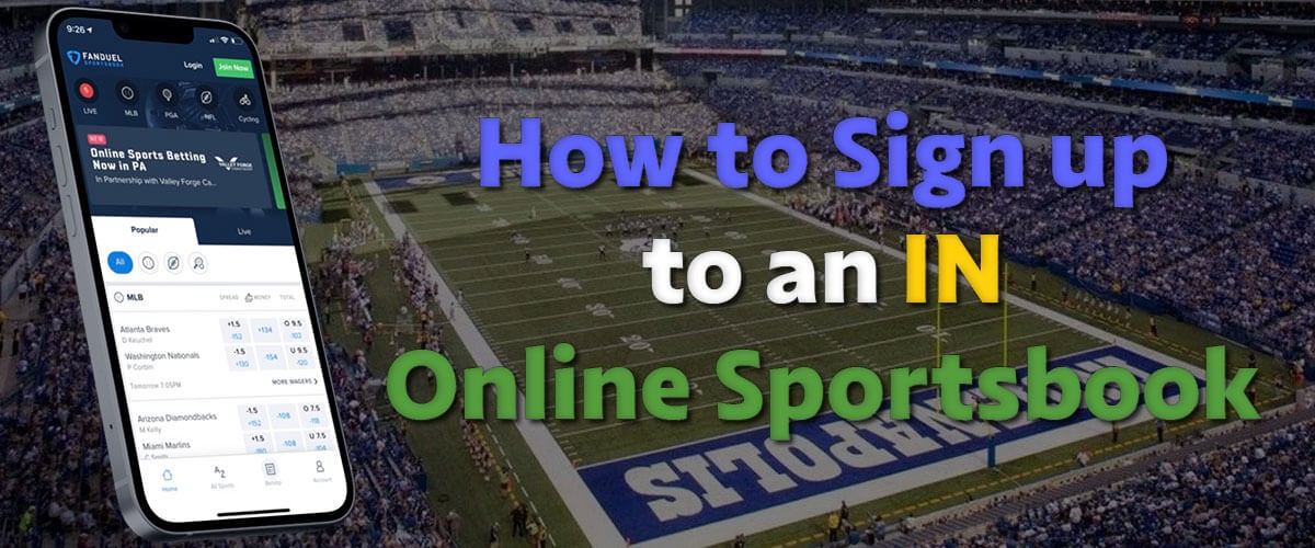 How to Sign-up to IN Online Sportsbook