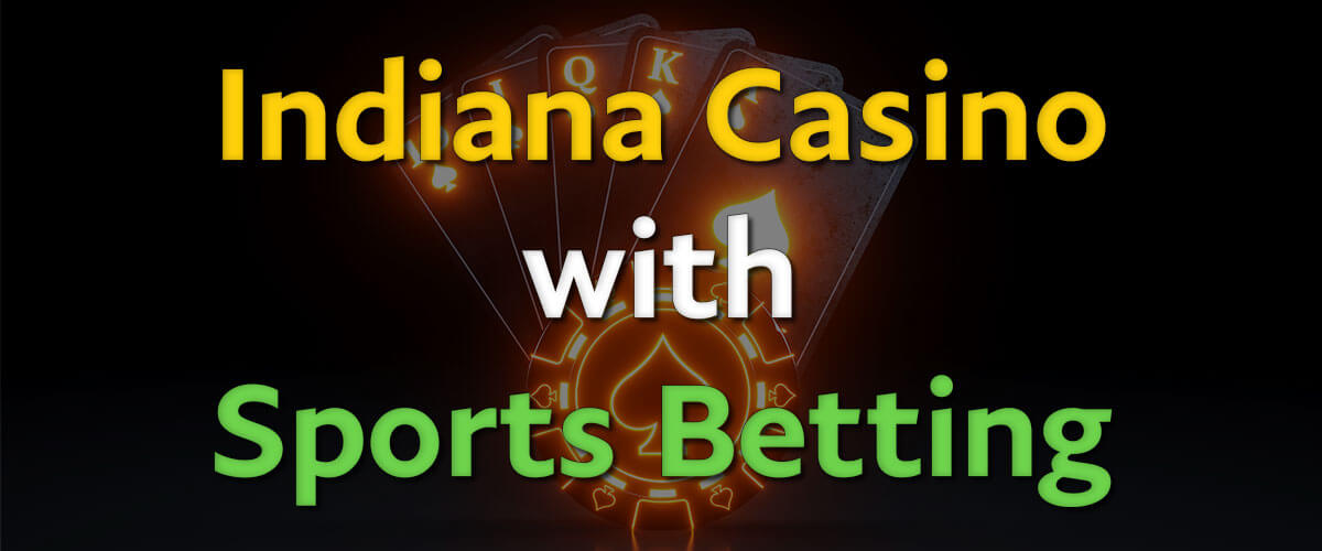 Indiana Casino Sports Betting